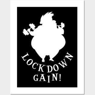 Lockdown gain weight Posters and Art